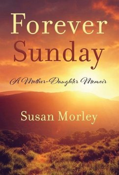 Forever Sunday - Morley, Susan