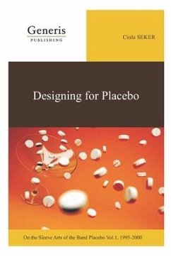 Designing for Placebo: On the Sleeve Arts of the Band Placebo Vol.1, 1995-2000 - Seker, Cinla
