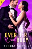 Over Her Wed Body (eBook, ePUB)