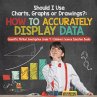 Should I Use Charts, Graphs or Drawings? - Bild 1