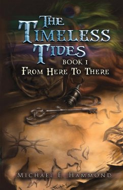 The Timeless Tides - Hammond, Michael E.