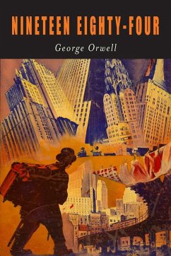 Nineteen Eighty-Four - Orwell, George