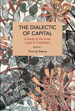 The Dialectics of Capital (Volume 1) - Sekine, Thomas T