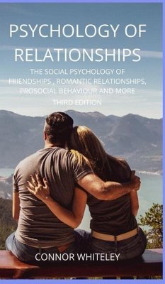 Psychology of Relationships - Whiteley, Connor