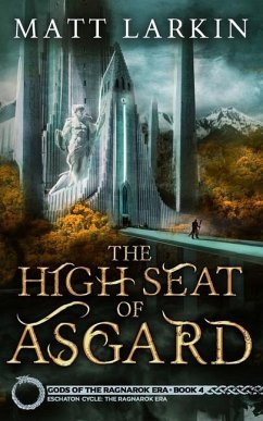 The High Seat of Asgard - Larkin, Matt