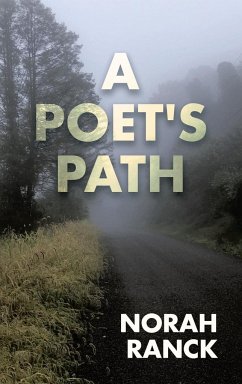 A Poet's Path - Ranck, Norah