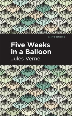 Five Weeks in a Balloon - Verne, Jules