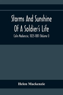 Storms And Sunshine Of A Soldier'S Life - Mackenzie, Helen