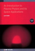 An Introduction to Plasma Physics and its Space Applications, Volume 2