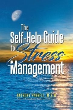 The Self-Help Guide to Stress Management - Parnell, Anthony Dwane