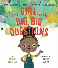 The Girl with Big, Big Questions - Lee, Britney Winn; Souva, Jacob