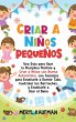 Criar a niños pequeños - Bild 1