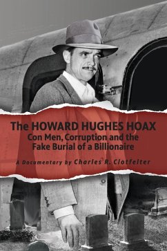 The Howard Hughes Hoax - Clotfelter, Charles R