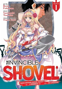 The Invincible Shovel (Manga) Vol. 1 - Tsuchise, Yasohachi