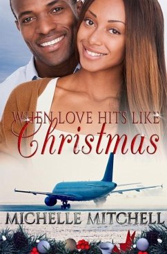 When Love Hits Like Christmas - Mitchell, Michelle