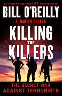 Killing the Killers (eBook, ePUB) - O'Reilly, Bill; Dugard, Martin