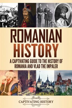 Romanian History - History, Captivating