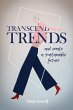 Transcend Trends and Create a... - Bild 1