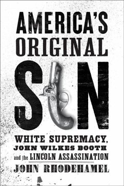 America's Original Sin - Rhodehamel, John