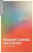 Transformed in Christ - Bild 1