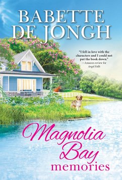 Magnolia Bay Memories - de Jongh, Babette