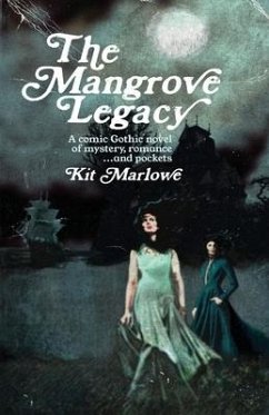 The Mangrove Legacy - Marlowe, Kit