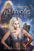 Warriors of the Galaxy: A Sara Steele Novel Volume 3