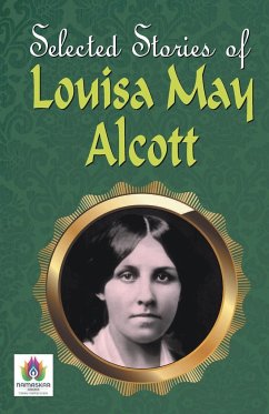 Greatest Stories of Louisa May Alcott - Alcott, Louisa May