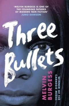 Three Bullets - Burgess, Melvin