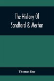 The History Of Sandford & Merton; Abridged From The Original