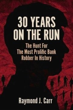 30 Years on the Run - Carr, Raymond