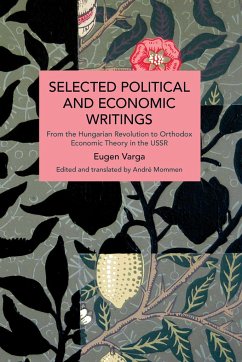 Selected Political and Economic Writings of Eugen Varga - Varga, Eugen