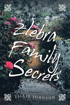 Zlebra Family Secrets - Johnson, Lillie