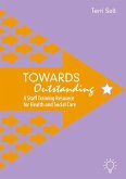 Towards Outstanding: A Staff Training Resource for Health and Social Care