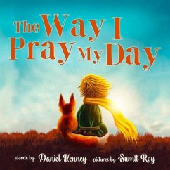 The Way I Pray My Day - Kenney, Daniel