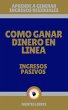 Como Ganar Dinero en Linea - Ingresos... - Bild 1