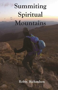 Summiting Spiritual Mountains - Richardson, Robin Lee