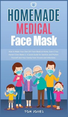 Homemade Medical Face Mask - Jones, Tom