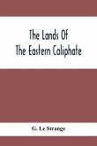 The Lands Of The Eastern Caliphate