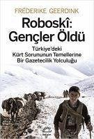 Roboski - Gencler Öldü - Geerdink, Frederike