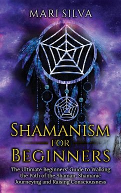 Shamanism for Beginners - Silva, Mari