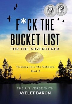 F*ck the Bucket List for the Adventurer - Baron, Ayelet