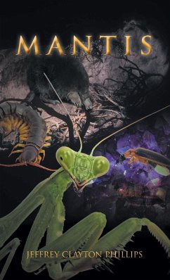 Mantis - Phillips, Jeffrey Clayton