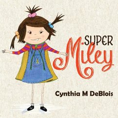 Super Miley - Deblois, Cynthia M