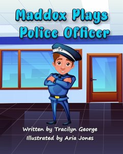 Maddox Plays Police Officer - George, Tracilyn