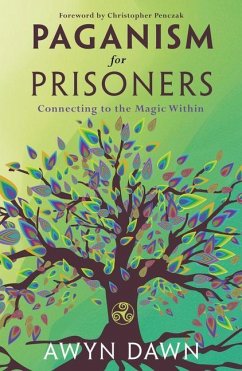 Paganism for Prisoners - Dawn, Awyn