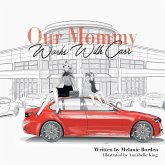 Our Mommy Works With Cars Our Mommy Works With Cars