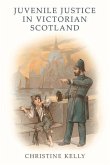 Juvenile Justice in Victorian Scotland