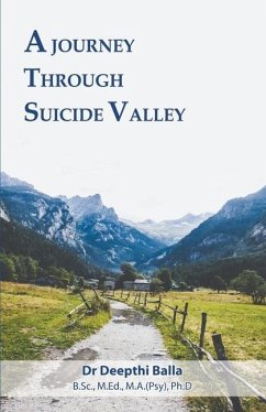 A Journey Through Suicide Valley - Balla, Deepthi