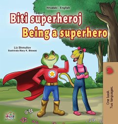Being a Superhero (Croatian English Bilingual Children's Book) - Shmuilov, Liz; Books, Kidkiddos